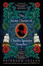 The Secret Diaries of Charles Ignatius Sancho: 