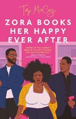 Zora Books Her Happy Ever After