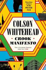 Crook Manifesto: ‘Fast, fun, ribald’ Sunday Times
