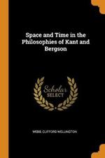 Space and Time in the Philosophies of Kant and Bergson