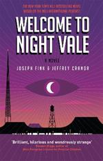 Welcome to Night Vale: A Novel