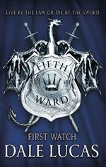 The Fifth Ward: First Watch