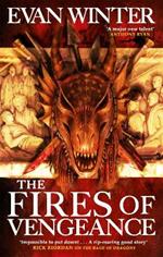 The Fires of Vengeance: The Burning, Book Two