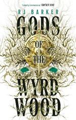 Gods of the Wyrdwood: The Forsaken Trilogy, Book 1: 'Avatar meets Dune - on shrooms. Five stars.' -SFX