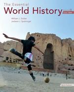 The Essential World History, Volume II: Since 1500