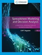 Spreadsheet Modeling and Decision Analysis: A Practical Introduction to Business Analytics