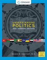 Understanding Politics: Ideas, Institutions, and Issues