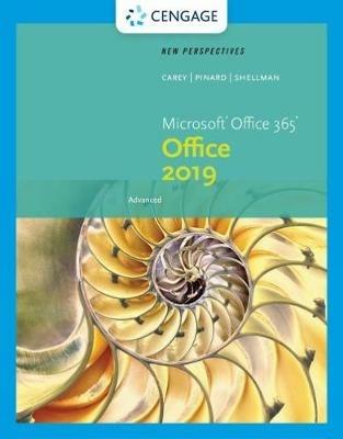 New Perspectives Microsoft (R) Office 365 & Office 2019 Advanced - Mark  Shellman - Patrick Carey - Libro in lingua inglese - Cengage Learning, Inc  - | laFeltrinelli