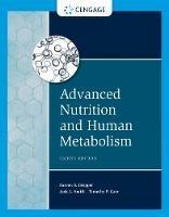 Advanced Nutrition and Human Metabolism - Jack Smith,Sareen Gropper,Sareen Gropper - cover