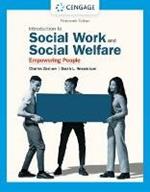 Empowerment Series: Introduction to Social Work and Social Welfare: Empowering People