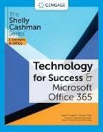 Technology for Success and The Shelly Cashman Series? Microsoft? 365? & Office? 2021