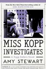 Miss Kopp Investigates