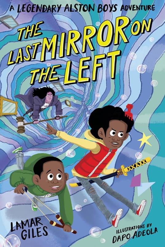 The Last Mirror on the Left - Lamar Giles,Dapo Adeola - ebook