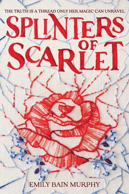 Splinters of Scarlet - Emily Bain Murphy - ebook