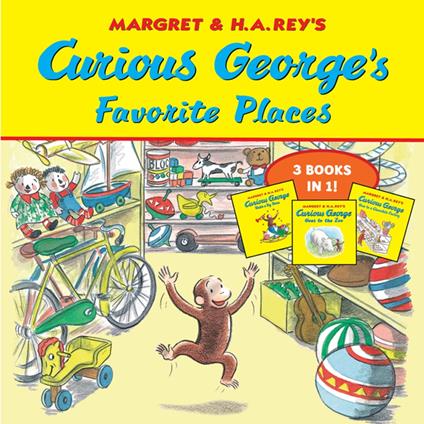 Curious George's Favorite Places - H. A. Rey - ebook