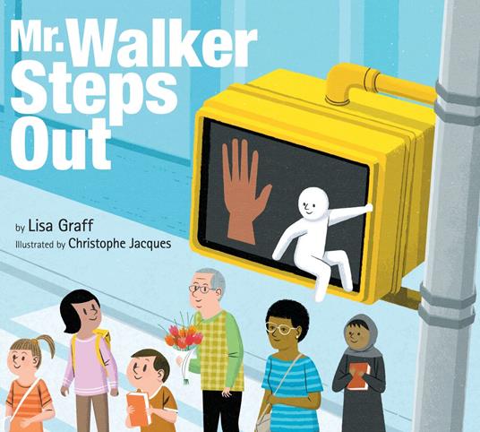 Mr. Walker Steps Out - Lisa Graff,Christophe Jacques - ebook