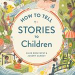 How to Tell Stories to Children