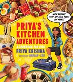 Priya’s Kitchen Adventures: A Cookbook for Kids