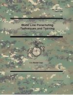 Static Line Parachuting Techniques and Training (MCWP 3-15.7), (FM 57-220)