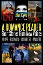 A Romance Reader: Short Stories From New Voices