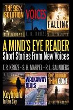 A Mind's Eye Reader: Short Stories From New Voices