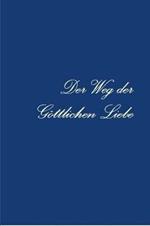 Der Weg der Goettlichen Liebe