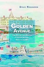 The Golden Avenue: The History and People of Ocean Avenue, Amityville, NY