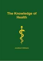 The Knowledge of Health