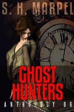 Ghost Hunters Anthology 06