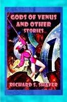 Gods of Venus and other Stories