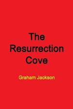 The Resurrection Cove