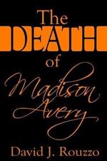 The Death of Madison Avery