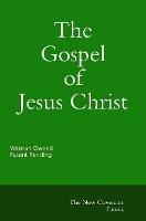 The Gospel of Jesus Christ The New Covenant