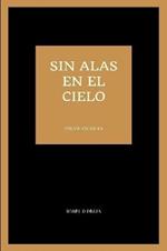 sin alas en el cielo (poesia escogida)