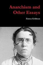 Anarchism and Other Essays