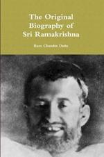 The Original Biography of Sri Ramakrishna