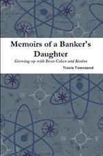 Memoirs of a Banker's Daughter, Growing up with Bean Cakes and Koalas