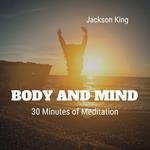 Body and Mind