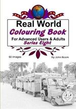 Real World Colouring Books Series 8