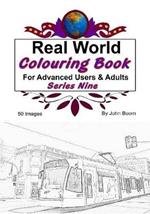 Real World Colouring Books Series 9