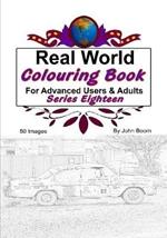 Real World Colouring Books Series 18