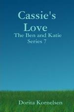 Cassie's Love (The Ben and Katie Series 7)