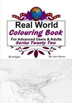 Real World Colouring Books Series 22