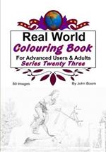 Real World Colouring Books Series 23