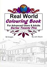 Real World Colouring Books Series 25