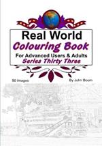 Real World Colouring Books Series 33