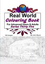 Real World Colouring Books Series 35