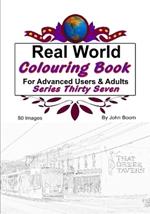 Real World Colouring Books Series 37