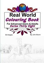 Real World Colouring Books Series 38