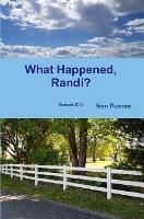 What Happened, Randi?